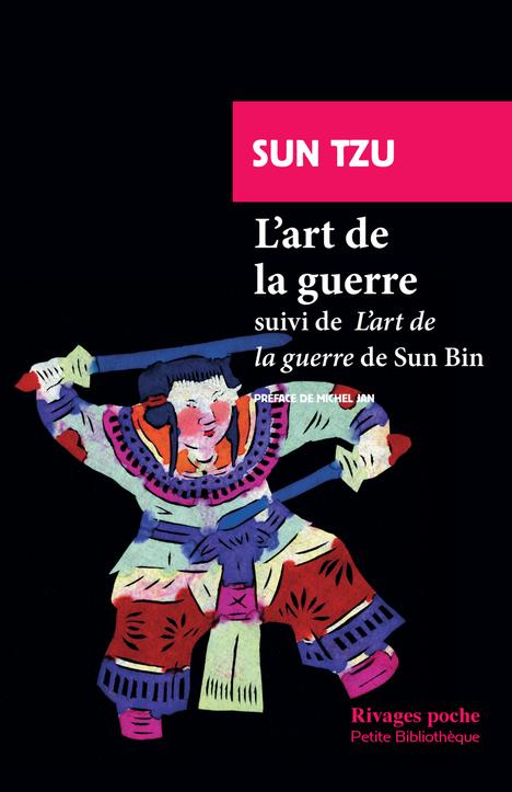 L'ART DE LA GUERRE - SUIVI DE : L'ART DE LA GUERRE DE SUN BIN