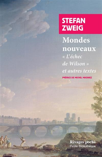 MONDES NOUVEAUX - "L'ECHEC DE WILSON" ET AUTRES TEXTES