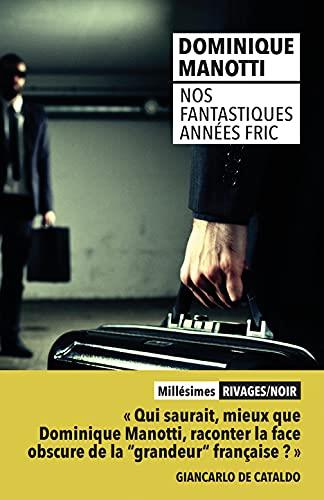 NOS FANTASTIQUES ANNEES FRIC