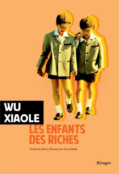 LES ENFANTS DES RICHES