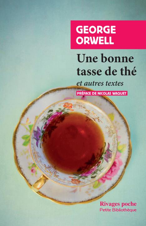 UNE BONNE TASSE DE THE - ET AUTRES ESSAIS