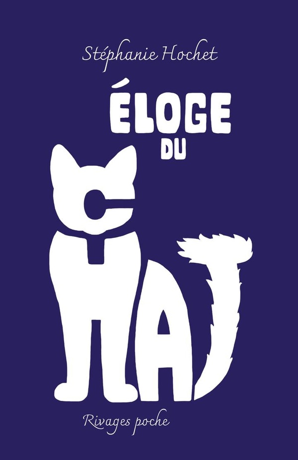 ELOGE DU CHAT (COLLECTOR)