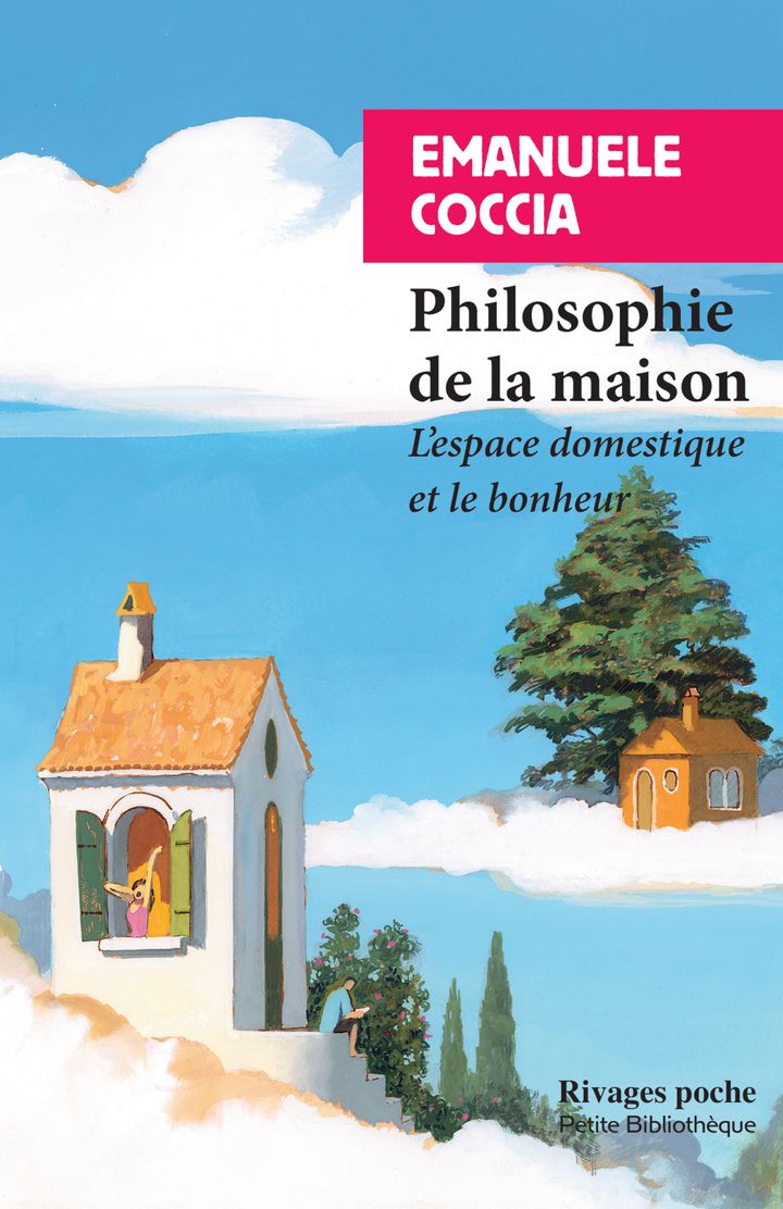 PHILOSOPHIE DE LA MAISON - L'ESPACE DOMESTIQUE ET LE BONHEUR