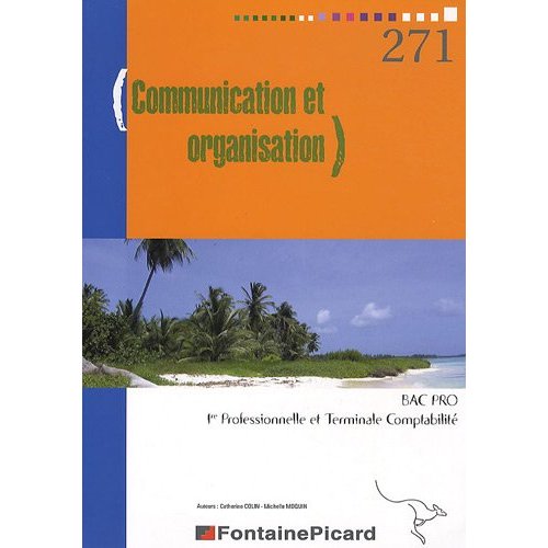 COMMUNICATION ET ORGANISATION  BAC PRO COMPTABILITE