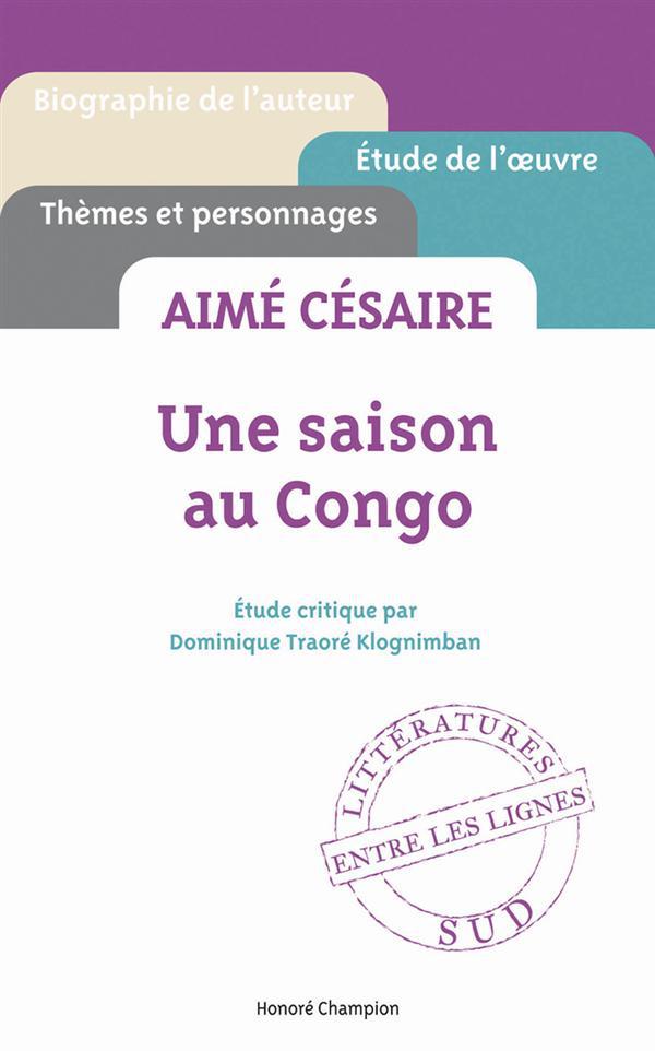 AIME CESAIRE - UNE SAISON AU CONGO