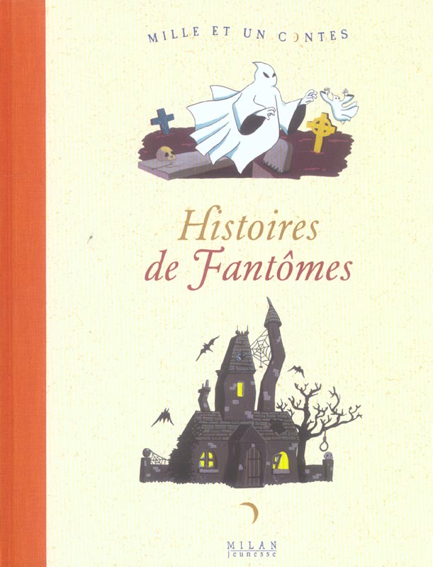 HISTOIRES DE FANTOMES