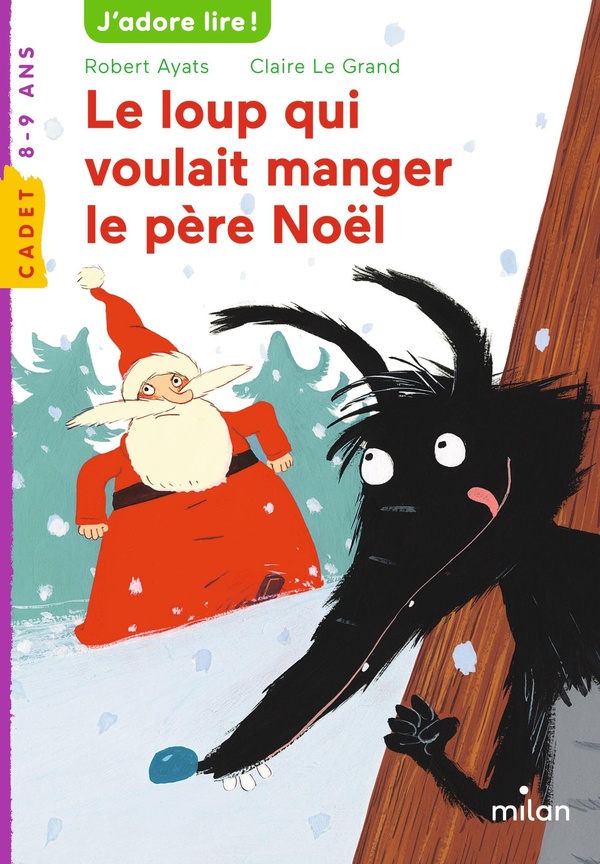 LE LOUP QUI VOULAIT MANGER LE PERE NOEL