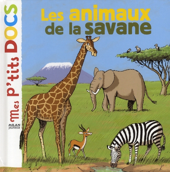LES ANIMAUX DE LA SAVANE