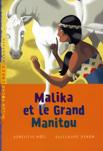 MALIKA ET LE GRAND MANITOU