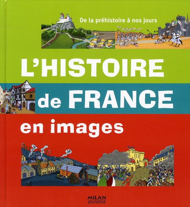 LHISTOIRE DE FRANCE EN IMAGES