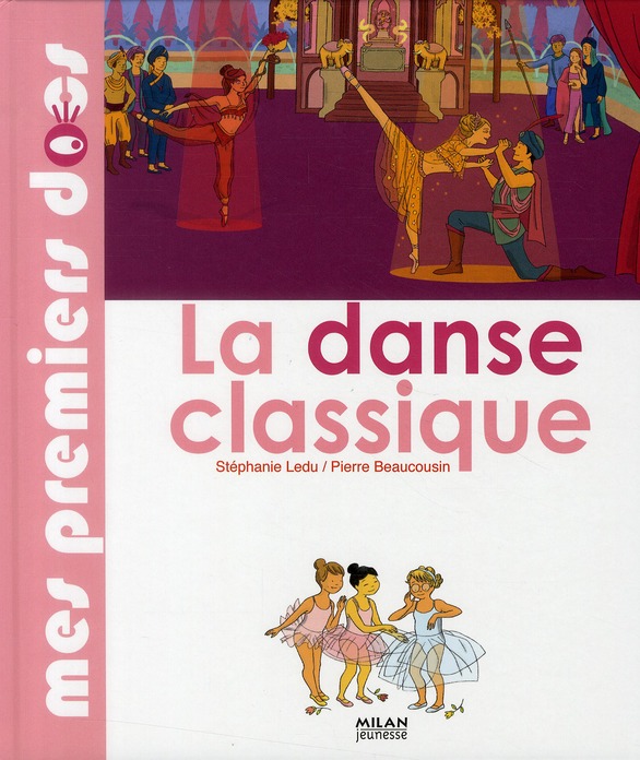 LA DANSE CLASSIQUE