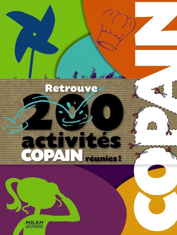 COPAIN - RETROUVE 200 ACTIVITES REUNIES