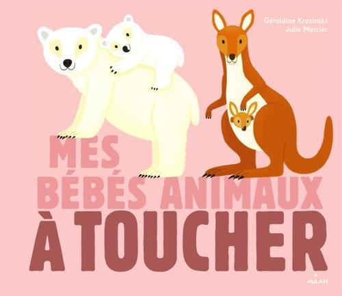 LES BEBES ANIMAUX A TOUCHER