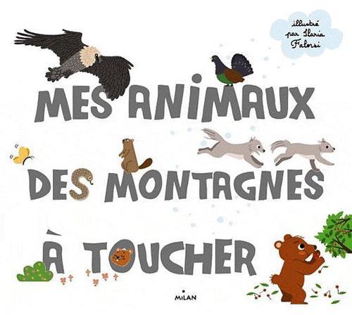 LES ANIMAUX DES MONTAGNES A TOUCHER