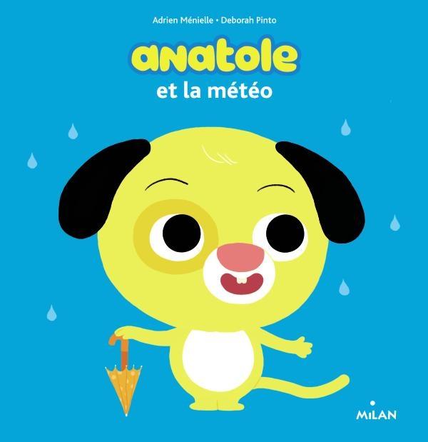 ANATOLE ET ET LA METEO