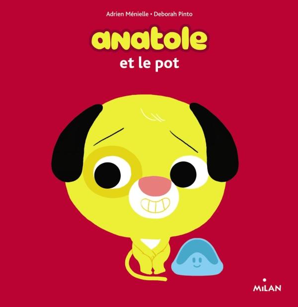 ANATOLE ET LE POT