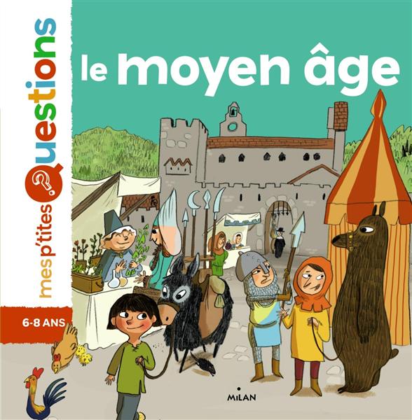 LE MOYEN AGE