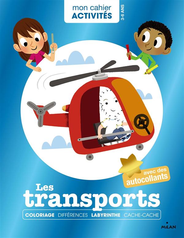 MON CAHIER D'ACTIVITES - LES TRANSPORTS