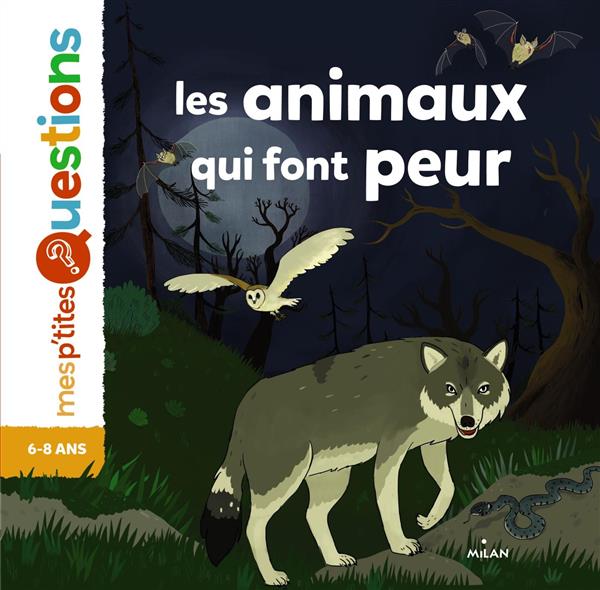 LES ANIMAUX QUI FONT PEUR