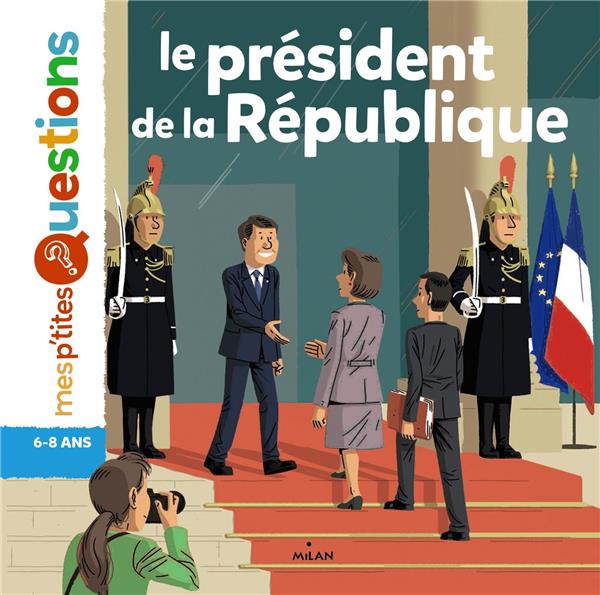 LE PRESIDENT DE LA REPUBLIQUE