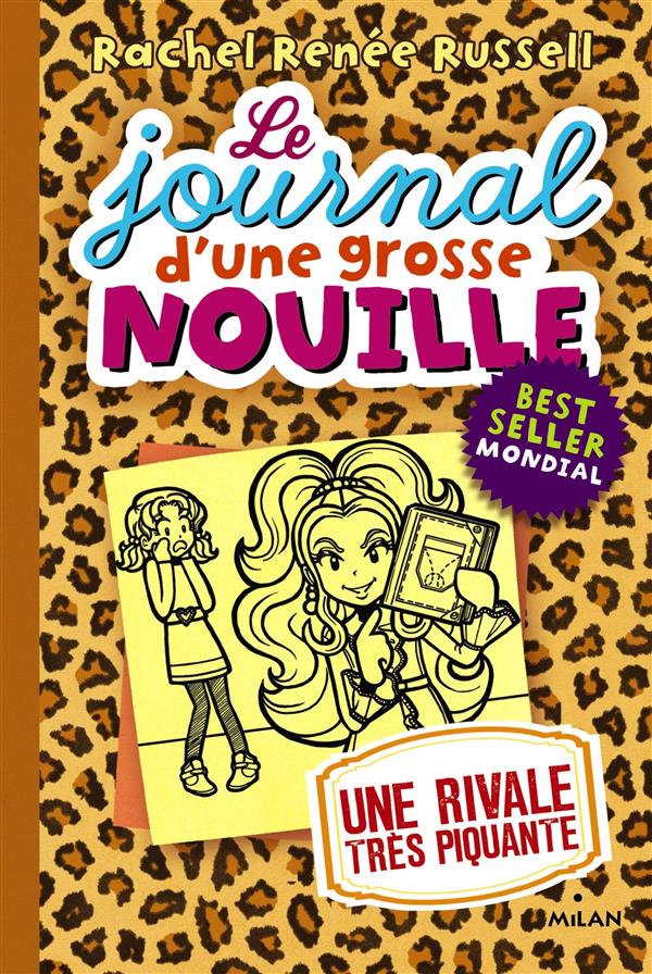 LE JOURNAL D'UNE GROSSE NOUILLE, TOME 09 - UNE RIVALE TRES PIQUANTE