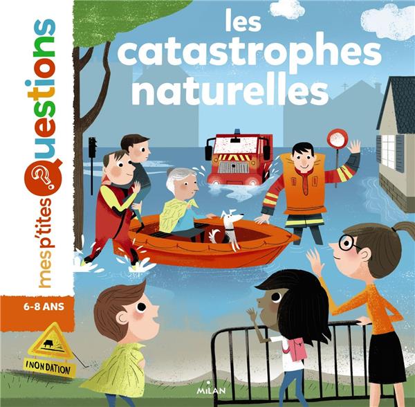 LES CATASTROPHES NATURELLES