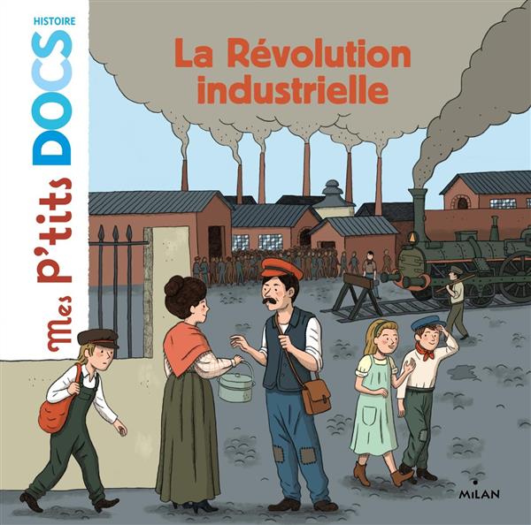 LA REVOLUTION INDUSTRIELLE