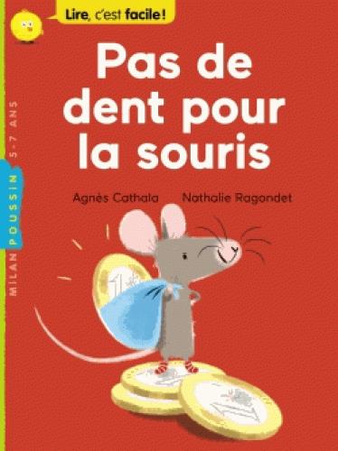 PAS DE DENT POUR LA SOURIS