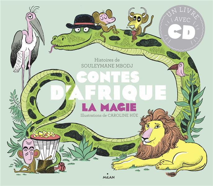 CONTES D'AFRIQUE - MAGIE