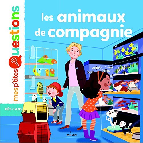 LES ANIMAUX DE COMPAGNIE