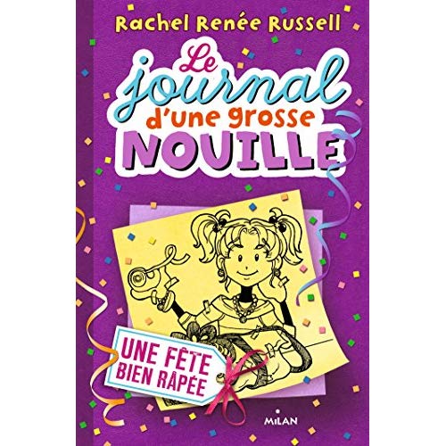 LE JOURNAL D'UNE GROSSE NOUILLE, TOME 02 - UNE FETE BIEN RAPEE