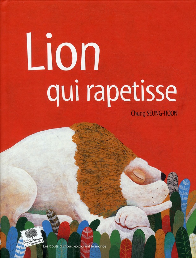 LE LION QUI RAPETISSE