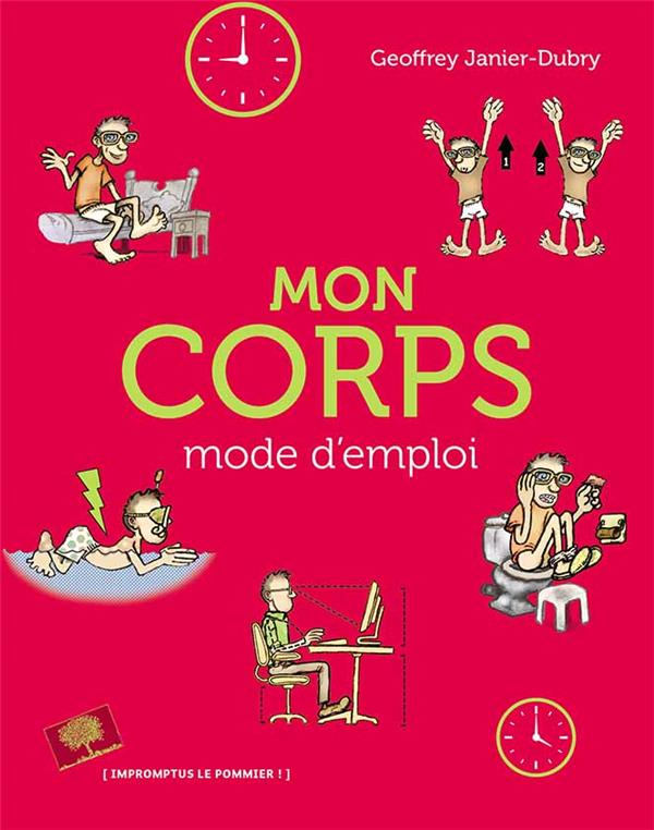 MON CORPS : MODE D'EMPLOI