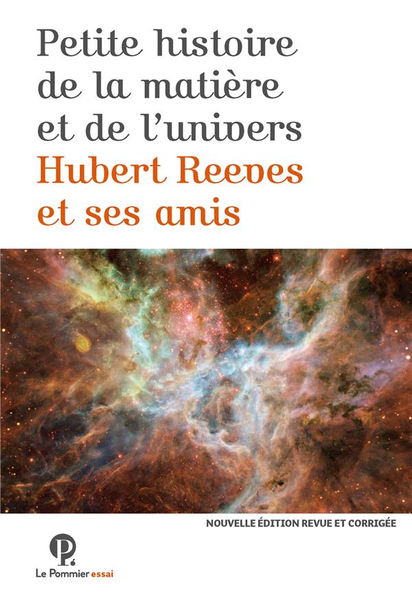 PETITE HISTOIRE DE LA MATIERE ET DE L'UNIVERS