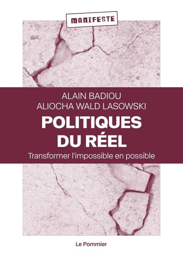 POLITIQUES DU REEL - TRANSFORMER L'IMPOSSIBLE EN POSSIBLE