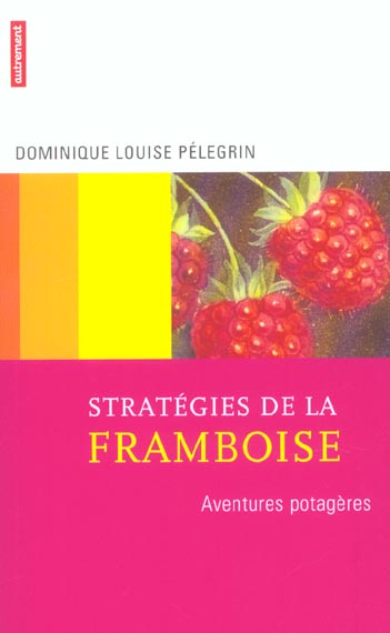 STRATEGIES DE LA FRAMBOISE