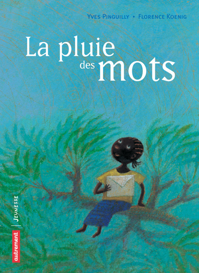LA PLUIE DES MOTS