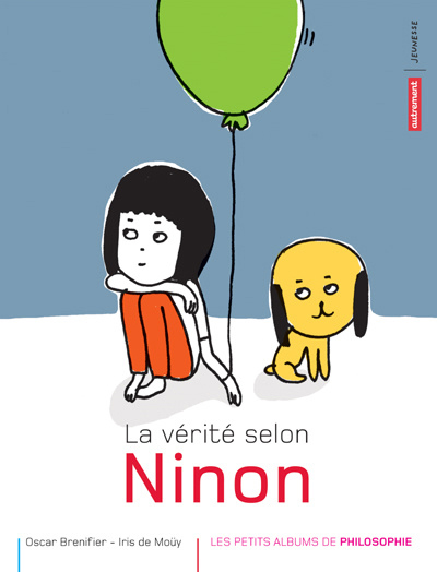 LA VERITE SELON NINON