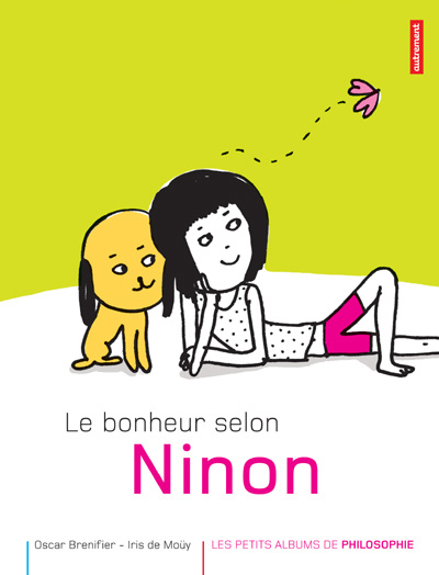 LE BONHEUR SELON NINON