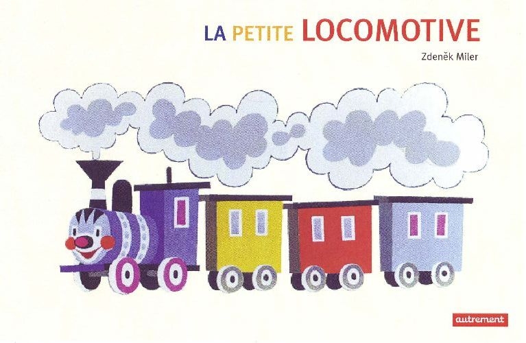 LA PETITE LOCOMOTIVE