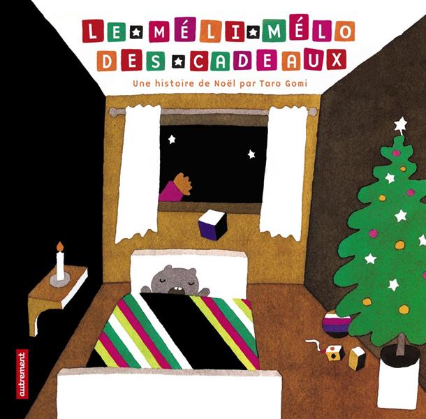 LE MELI-MELO DES CADEAUX - UNE HISTOIRE DE NOEL PAR TARO GOMI