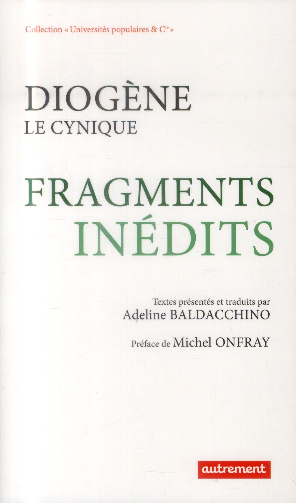 DIOGENE LE CYNIQUE - FRAGMENTS INEDITS