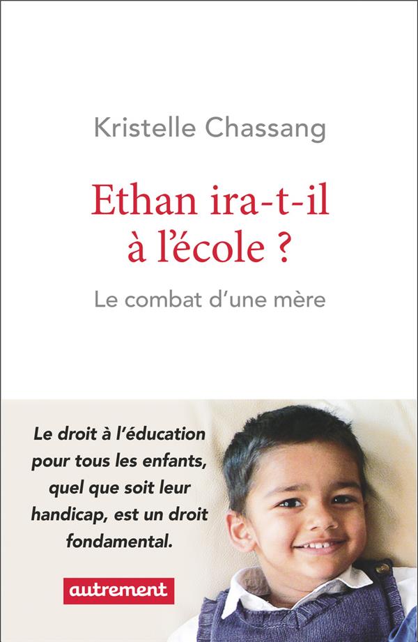 ETHAN IRA-T-IL A L'ECOLE ? - LE COMBAT D'UNE MERE