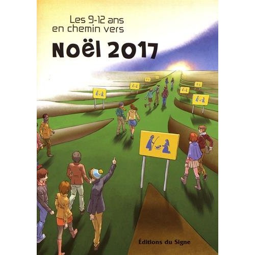 LES 9-12 ANS EN CHEMIN VERS NOEL 2017
