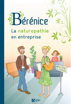LA NATUROPATHIE EN ENTREPRISE