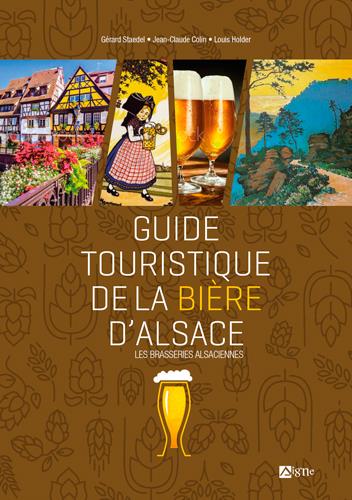 GUIDE TOURISTIQUE DES BRASSERIES D'ALSACE