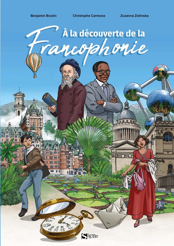 BD A LA DECOUVERTE DE LA FRANCOPHONIE (CARTONNEE) - (VERSION CARTONNEE)