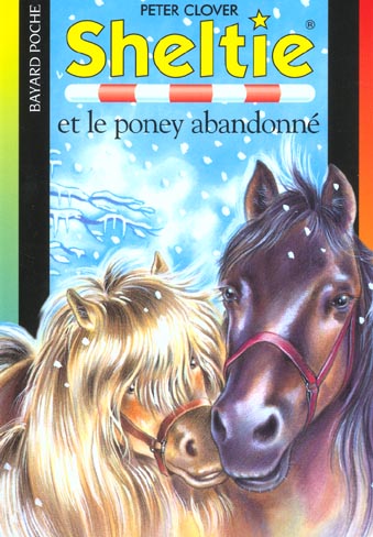 SHELTIE ET LE PONEY ABANDONNE