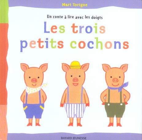 LES TROIS PETITS COCHONS