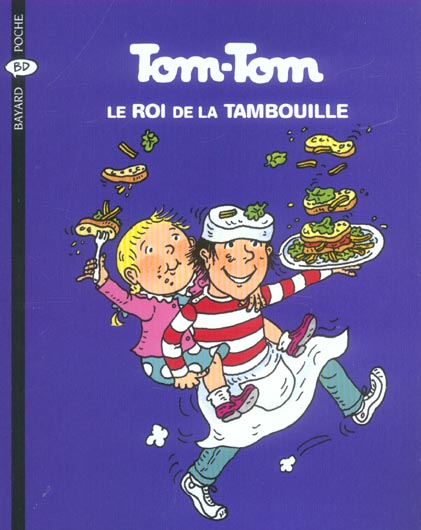 TOM-TOM, LE ROI DE LA TAMBOUILLE